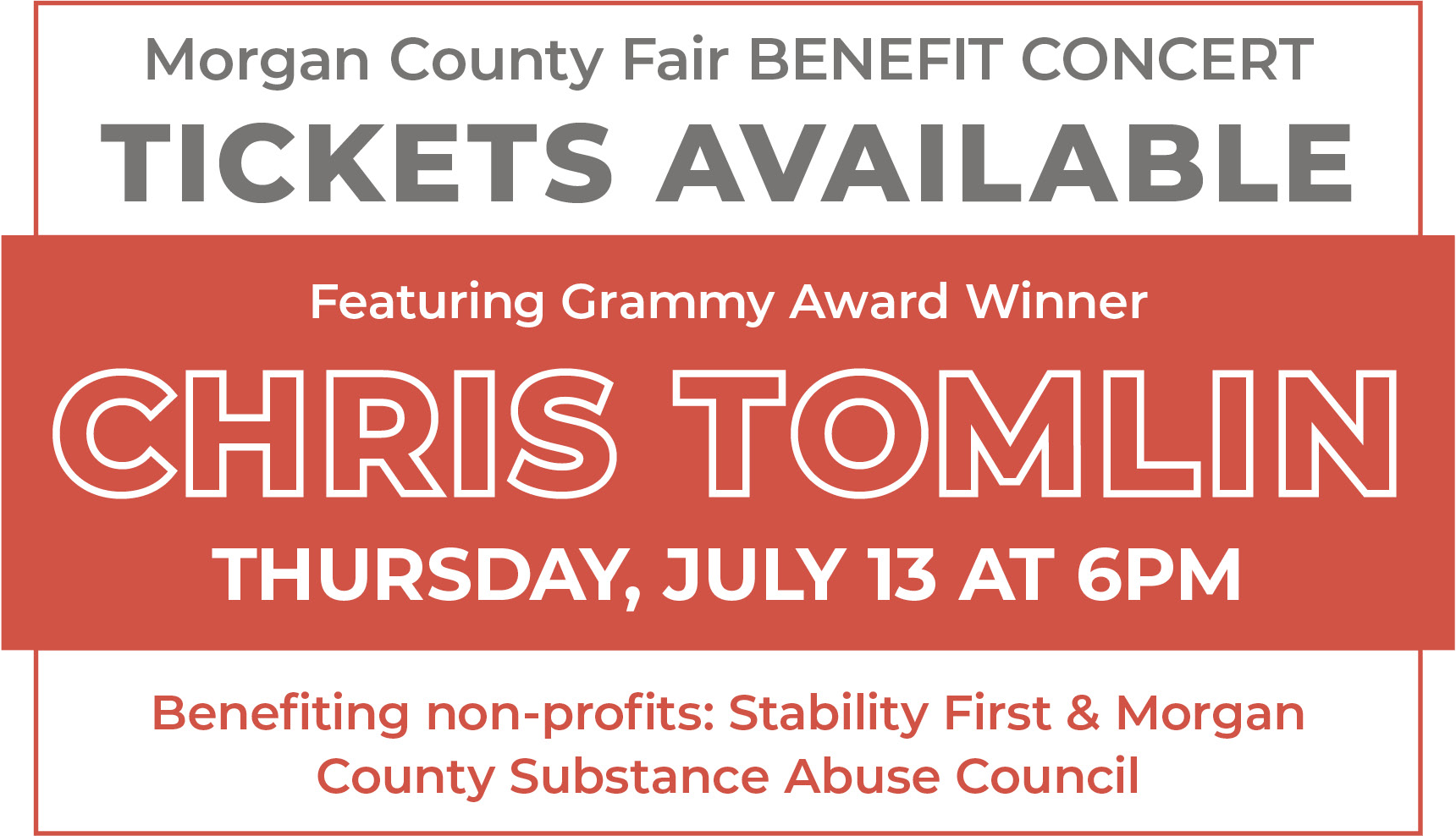 Morgan County Fair Benefit Concert. Featuring Grammy Award Winner Chris Tomlin. Thursday, July 13 at 6PM. Tickets available now.